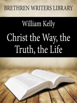 cover image of Christ the Way, the Truth, the Life